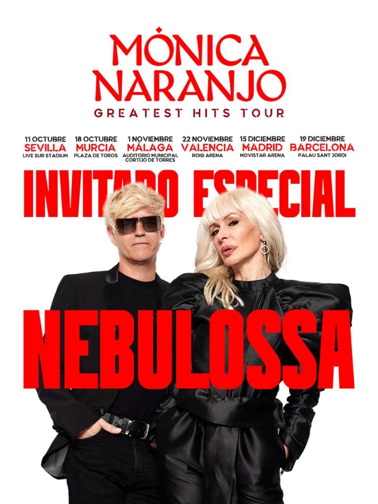 Nebulossa invitados especiales en la gira Greatest Hits Tour de Mónica Naranjo 2025 en España